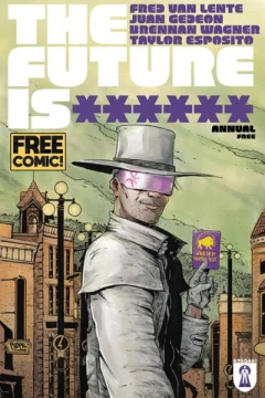 The Future Is F***** Annual (FCBD)
