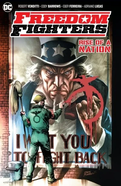 Freedom Fighters: Rise of A Nation (Trade Paperback, 2020) - Series 