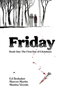 Friday: The First Day of Christmas