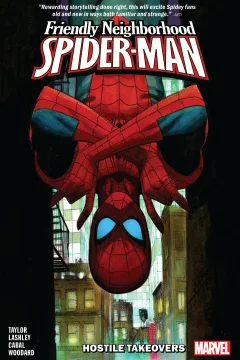 Friendly Neighborhood Spider-Man: Hostile Takeovers