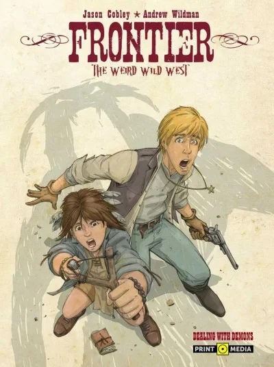 Frontier: The Weird Wild West (2012) - Series 