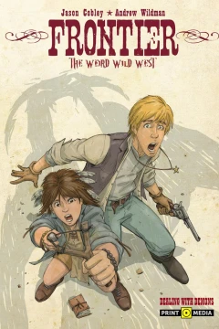 Frontier: The Weird Wild West