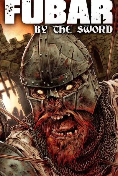 FUBAR: By the Sword (2014) - Series 