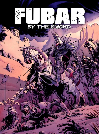 FUBAR: By the Sword: Expanded Edition (2015) - Series 