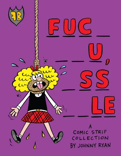 Fuc- -u, -ss -le (2010) - Series 