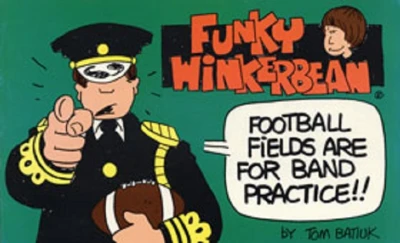 Funky Winkerbean: Football Fields Are for Band Practice!! (1986) - Series 