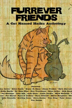 Furrever Friends: A Cat Named Haiku Anthology