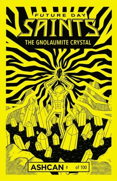 Future Day Saints: The Gnolaumite Crystal Ashcan (2021) - Series 