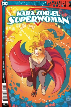Future State: Kara Zor-El, Superwoman