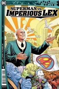 Future State: Superman vs. Imperious Lex