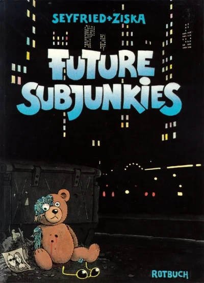 Future Subjunkies (1991) - Series 
