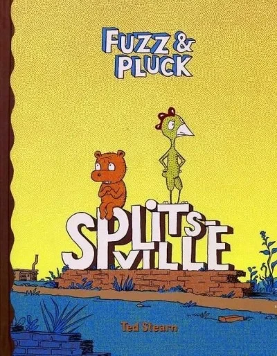 Fuzz & Pluck: Splitsville (Hardcover, 2008) - Series 