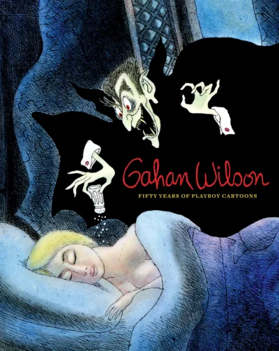 Gahan Wilson: Fifty Years of Playboy Cartoons (2009) - Series 