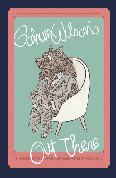 Gahan Wilson's Out There (2015) - Series 