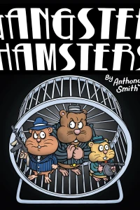 Gangster Hamsters