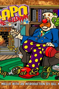 Gapo the Clown - Big, Fat & Greasy