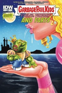 Garbage Pail Kids: Fables, Fantasies, and Farts