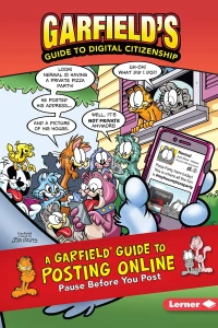 Garfield's Guide To Digital Citizenship: A Garfield Guide To Posting Online