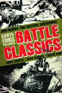 Garth Ennis Presents Battle Classics