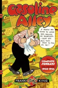 Gasoline Alley: The Complete Sundays