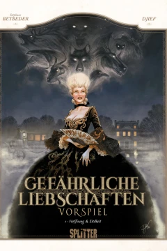 Gefährliche Liebschaften Vorspiel
