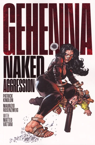 Gehenna: Naked Aggression (Trade Paperback, 2025) - Series 