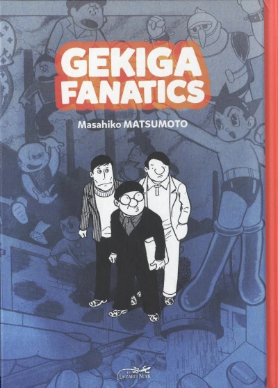Gekiga Fanatics (2013) - Series 