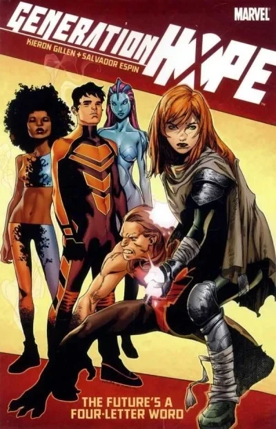 Generation Hope: The Future's A Four-Letter Word (Trade Paperback, 2011) - Series 