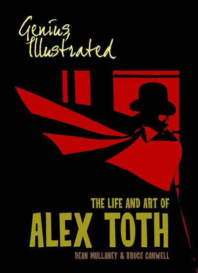 Genius, Illustrated: The Life and Art of Alex Toth (Hardcover, 2013) - Series 