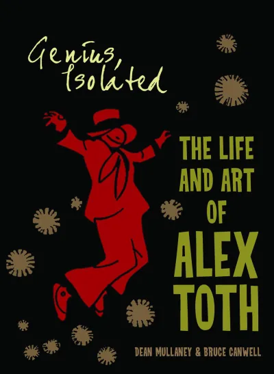 Genius, Isolated: The Life and Art of Alex Toth (2011) - Series 