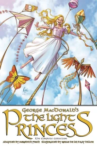 George MacDonald's The Light Princess: The Complete Collection