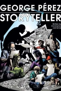 George Perez Storyteller