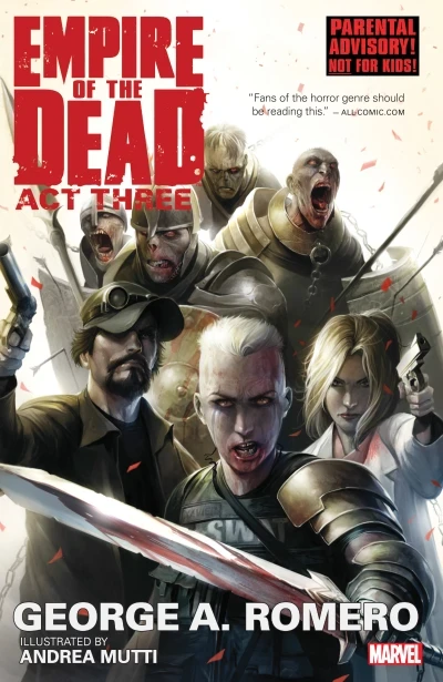 George Romero's Empire of the Dead: Act Three (Trade Paperback, 2015) - Series 