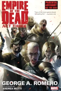George Romero's Empire of the Dead: Act Three