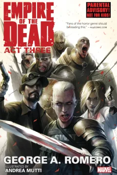 George Romero's Empire of the Dead: Act Three