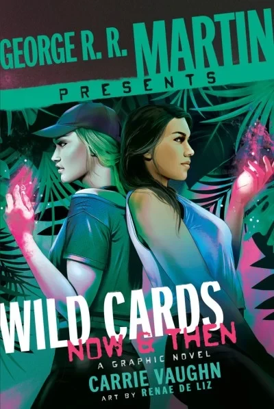 George R.R. Martin Presents Wild Cards: Now & Then (2023) - Series 
