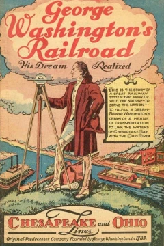 George Washington's Railroad: His Dream Realized