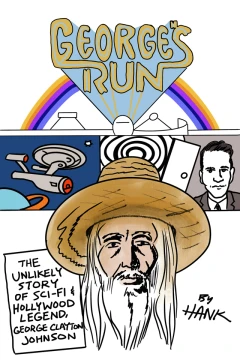 George's Run: A Writer's Journey Through The Twilight Zone