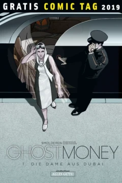 Ghost Money – Die Dame aus Dubai: Gratis Comic Tag 2019