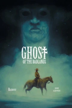 Ghost of the Badlands