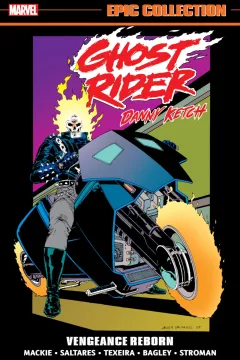 Ghost Rider: Danny Ketch Epic Collection: Vengeance Reborn