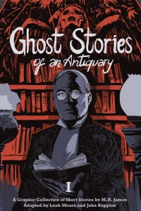 Ghost Stories of an Antiquary