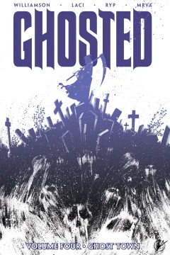 Ghosted: Ghost Town