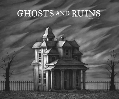 Ghosts and Ruins (2013) - Series 