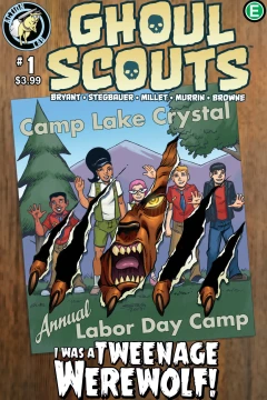 Ghoul Scouts: I Was A Tweenage Werewolf!