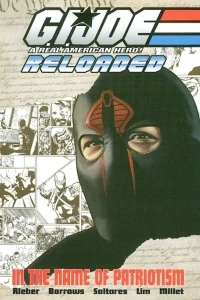 G.I. Joe Reloaded: In the Name of Patriotism