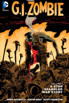 G.I. Zombie: A Star Spangled War Story