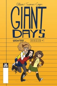 Giant Days: Orientation Edition