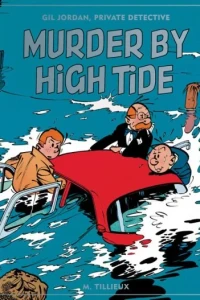 Gil Jordan, Private Detective: Murder by High Tide