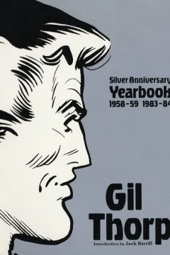 Gil Thorp Silver Anniversary Yearbook